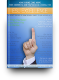 ESL Excellence: How to Find (and Keep) that Dream ESL Job