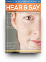 Hear and Say: New Ways of Teaching Listening and Pronunciation