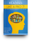 How to Teach Reading Like a Pro: Book 2