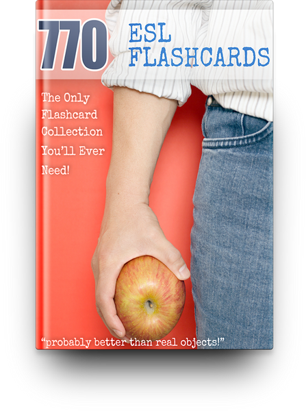 770 Printable ESL Flashcards: The Only ESL Flashcard Collection You Will EVER Need!